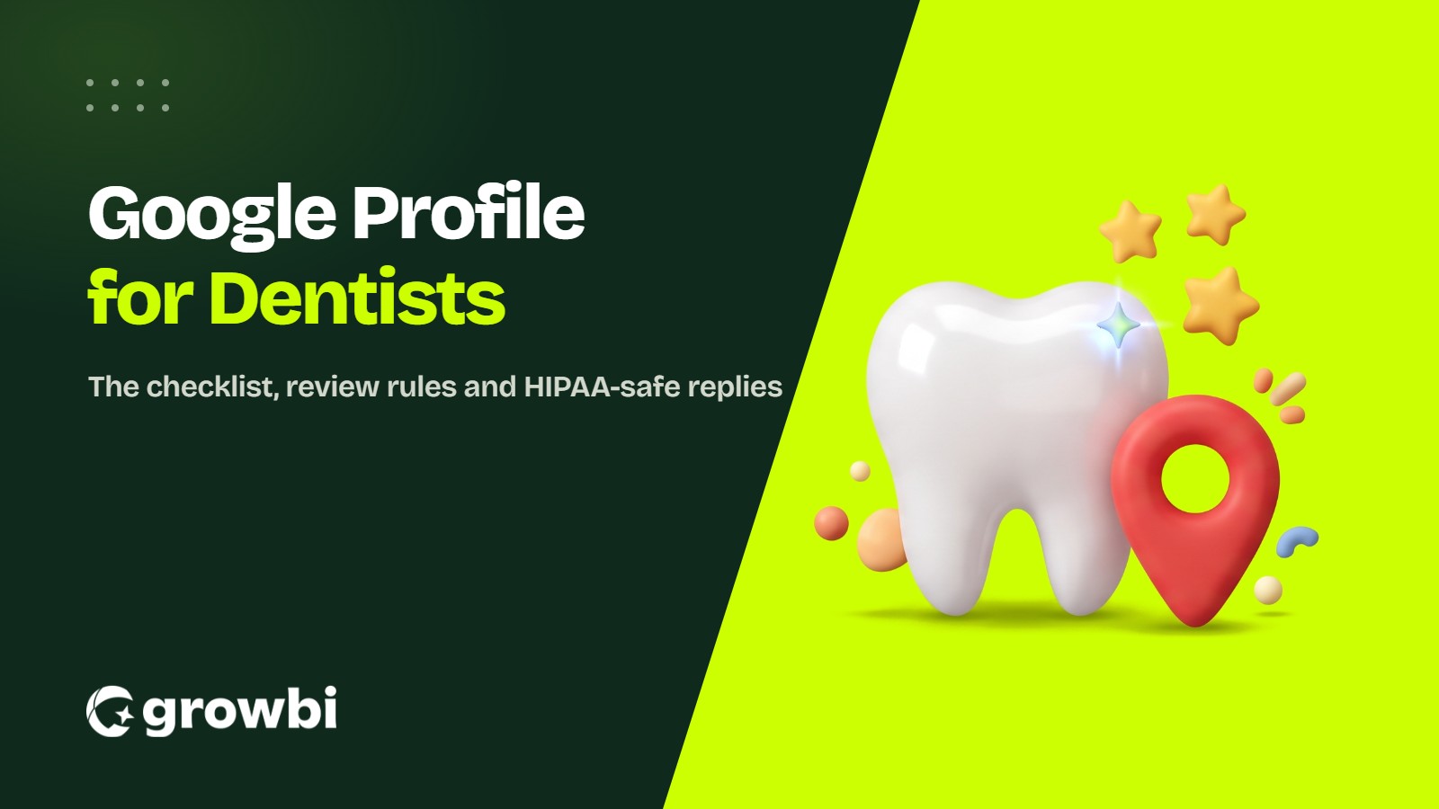 Growbi cover with a 3D white tooth, red map pin and gold stars next to the title Google Profile for Dentists