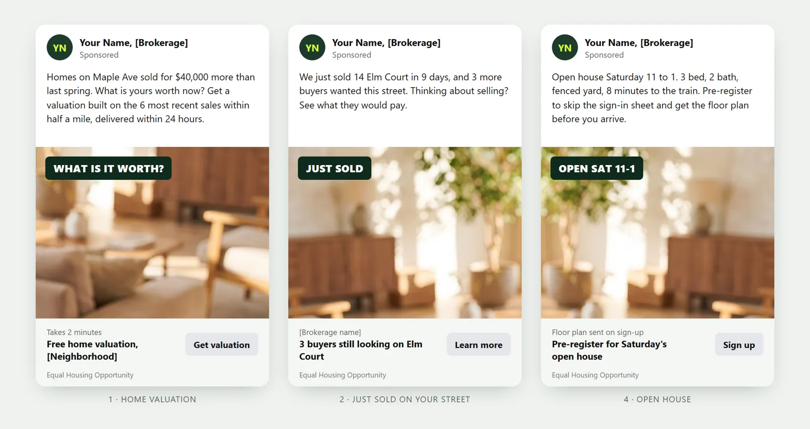 Three illustrative real estate social ad templates: a home valuation ad, a just sold on your street ad and an open house pre-registration ad, each with one call to action